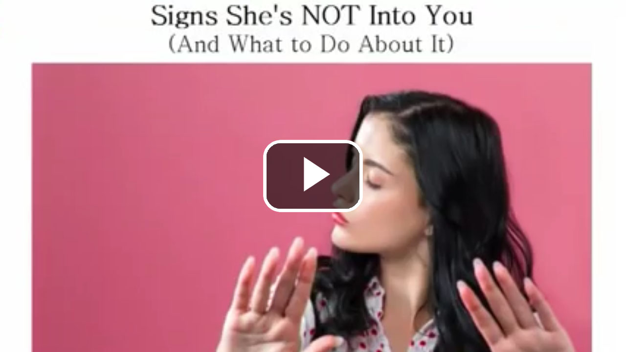Signs She's Not Into You